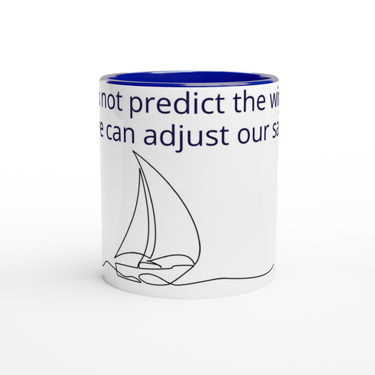 We can not predict the winds White 11oz Ceramic Mug with Colour Inside