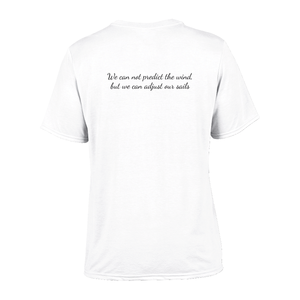 We can not predict the winds, but we can adjust our sails. Unisex Crewneck T-shirt