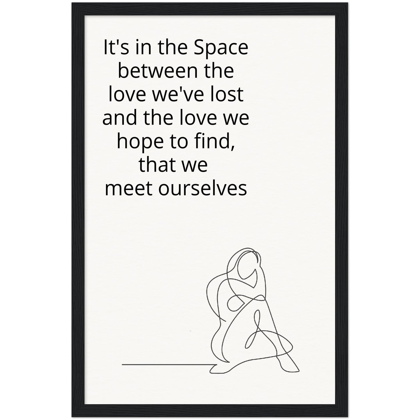 Love & Finding ourself Museum-Quality Matte Paper Wooden Framed Poster